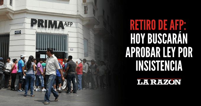 Retiro De Afp Hoy Buscar N Aprobar Ley Por Insistencia La Raz N