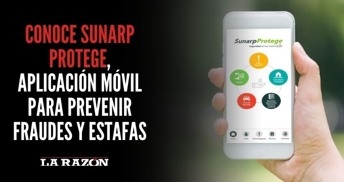 Conoce Sunarp Protege Aplicaci N M Vil Para Prevenir Fraudes Y Estafas