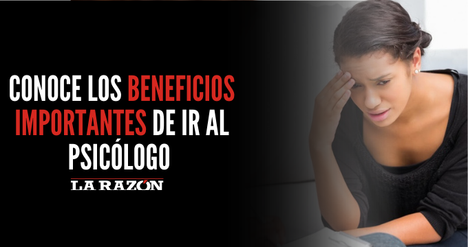 Conoce Los Beneficios Importantes De Ir Al Psic Logo La Raz N