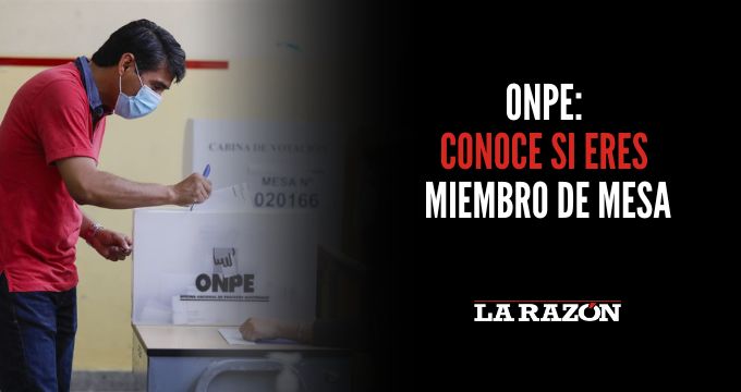 Onpe Conoce Si Eres Miembro De Mesa La Raz N