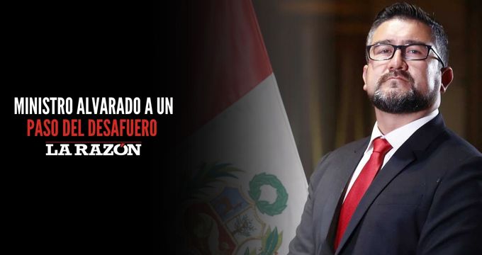 Ministro Alvarado a un paso del desafuero La Razón