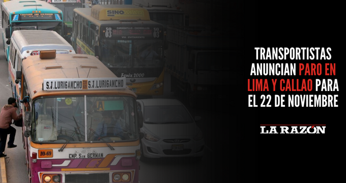 Transportistas Anuncian Paro En Lima Y Callao Para El De Noviembre