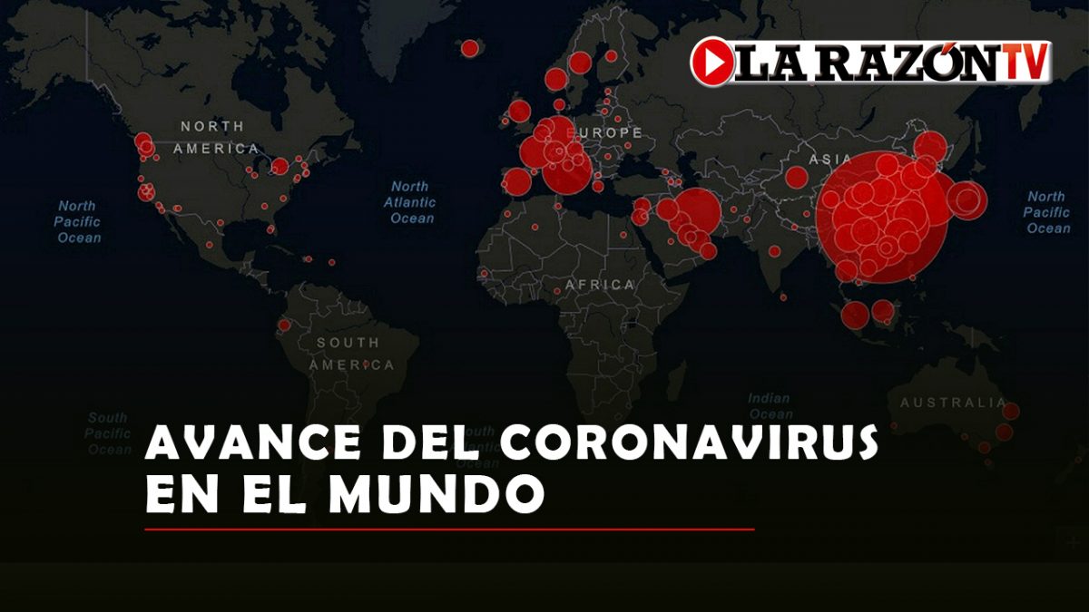 La Razón TV: “Avance del coronavirus en el resto del mundo”