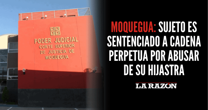 Sujeto es sentenciado a cadena perpetua por abusar de su hijastra