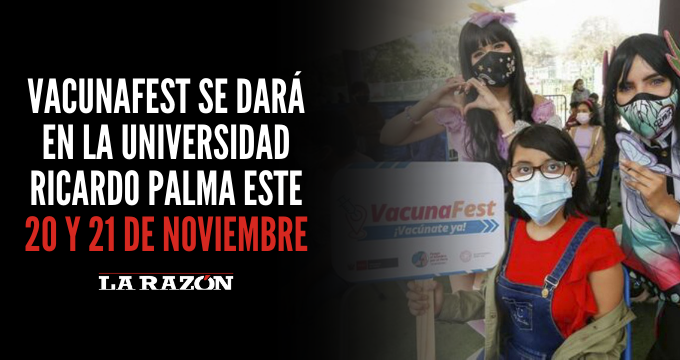 Vacunafest se dará en la Universidad Ricardo Palma este 20 y 21 de noviembre
