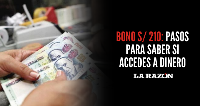 Bono S pasos para saber si accedes a dinero La Razón