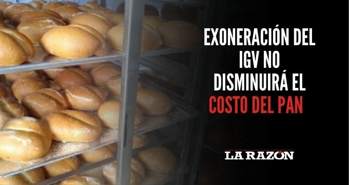 Exoneración del IGV no disminuirá el costo del pan