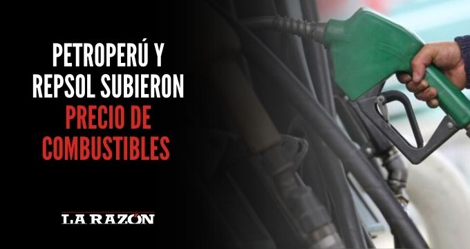 Petroperú y Repsol subieron precio de combustibles