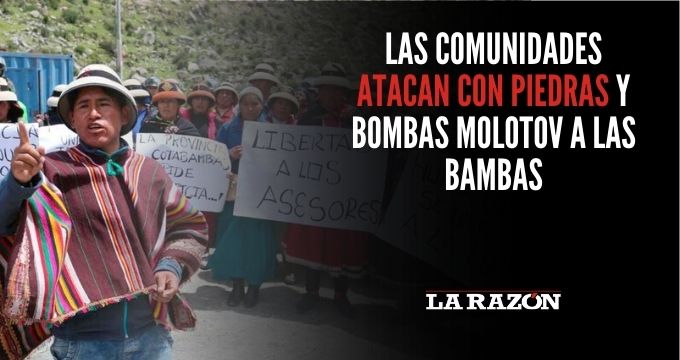 Las comunidades atacan con piedras y bombas molotov a Las Bambas