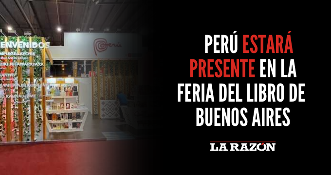 Perú estará presente en la  Feria del Libro de Buenos Aires