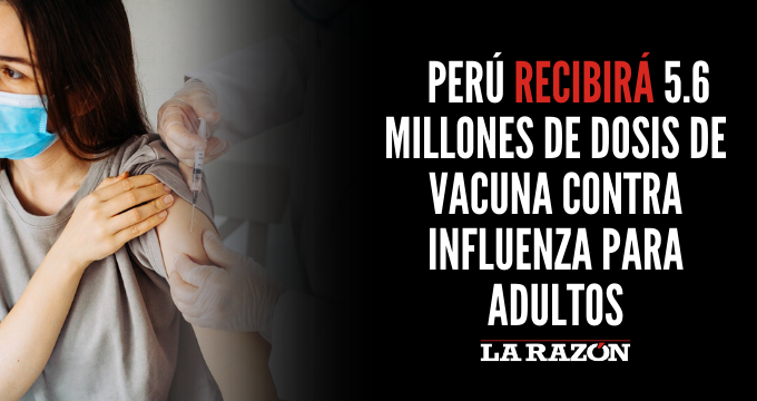 Perú recibirá 5.6 millones de dosis de vacuna contra influenza para adultos