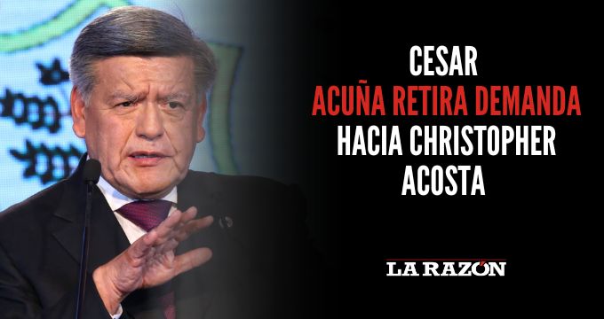 Cesar Acuña retira demanda hacia Christopher Acosta