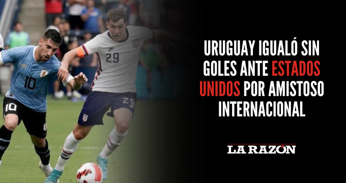 Uruguay igualó sin goles ante Estados Unidos por amistoso internacional
