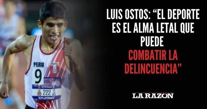 Luis Ostos: “El deporte es el alma letal que puede combatir la delincuencia”