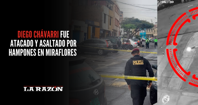 Diego Chávarri Fue Atacado Y Asaltado Por Hampones En Miraflores La Razón 2862