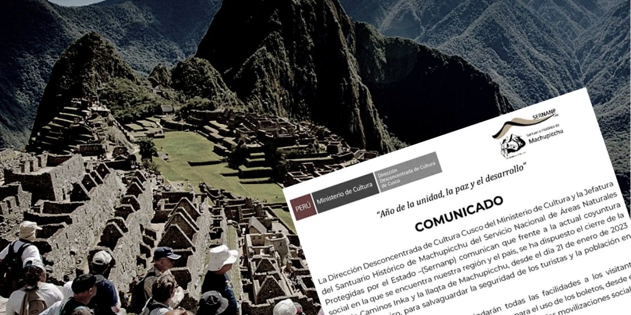 Cierran Machu Picchu por violentas protestas.