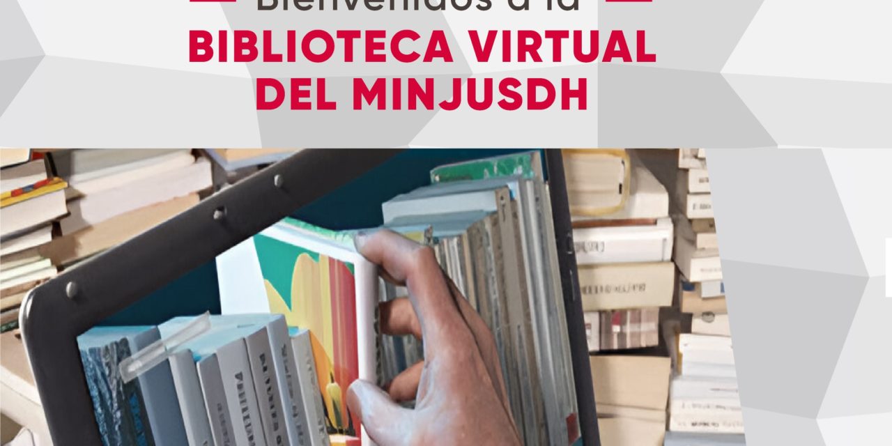 Primera biblioteca virtual del Ministerio de Justicia con recursos académicos