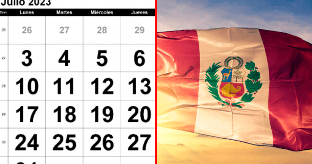 ¿Cuáles son los cuatro días feriados en julio que tendrá el Perú?