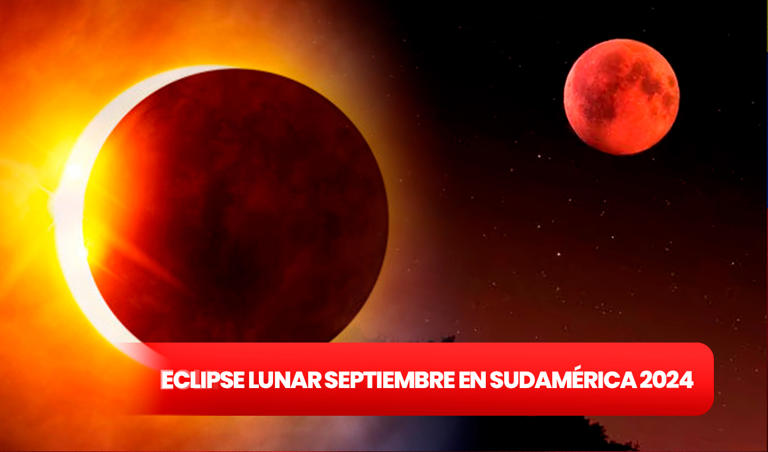 Eclipse lunar de septiembre 2024: horarios y cómo ver este fenómeno en Sudamérica