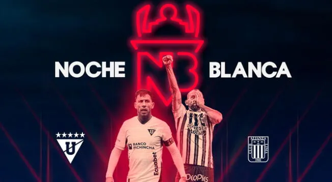 Canal y detalles para ver Liga de Quito vs. Alianza Lima en la Noche Blanca